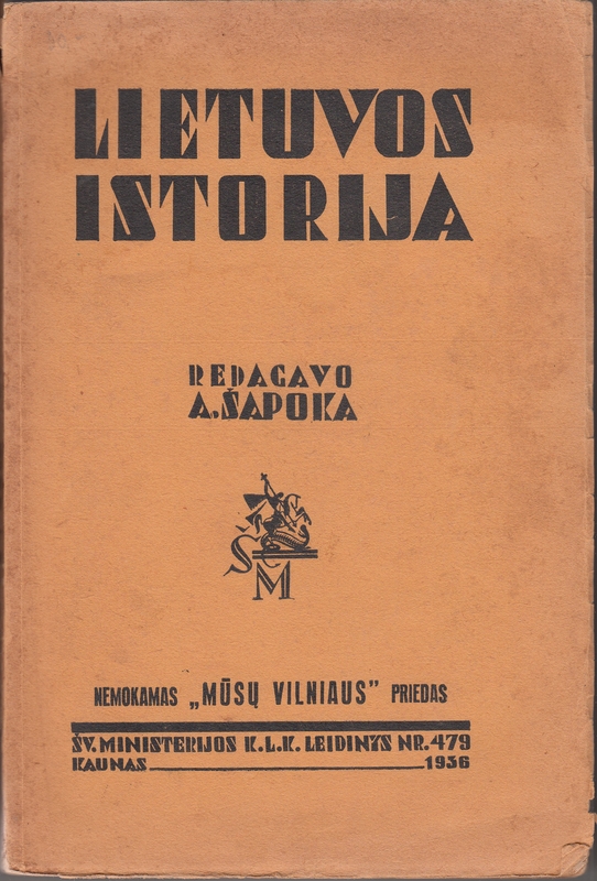A. Šapokos redaguotos „Lietuvos istorijos“ 1936 m. leidimo viršelis.